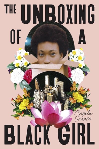 The Unboxing of a Black&nbsp;Girl